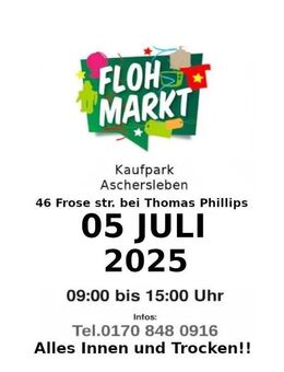 Flohmarkt am 05.07.2025 in Aschersleben - Aschersleben
