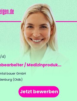 Sachbearbeiter / Medizinprodukteberater im Vertriebsinnendienst (m/w/d) in Oldenburg - Oldenburg
