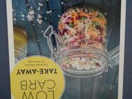 [inkl. Versand] Kochbuch LOW CARB Take-Away für unterwegs kochen Rezepte in 70565