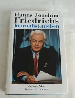 Journalistenleben: von Hanns Joachim Friedrichs (Gebunden) - Essen