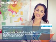 Pädagogische Fachkraft (m/w/d) für Berufsorientierung und sozialpädagogische Begleitung an Schulen - Berlin