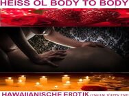 ♥.♛.♥ HAWAIIAN LOMI - LOMI EROTIK MASSAGE, SINNLICHE TANTRA, PROSTATA LINGAM HAPPY ANFANG - HAPPY END, SEXUAL BERATUNG - Berlin