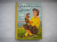 Glück muß man haben,Bonita !,Marlis Zilken,Schneider Verlag,50/60er Jahre - Linnich
