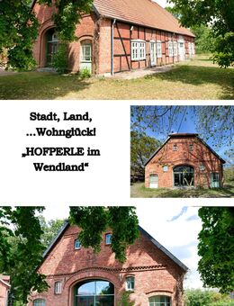 " Hofperle im Wendland " - Trebel