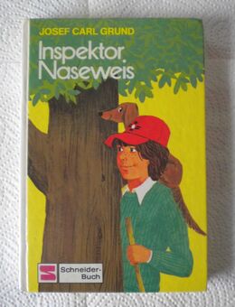 Inspektor Naseweis,Josef Carl Grund,Schneider Verlag,1977 - Linnich
