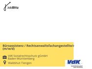 Büroassistenz / Rechtsanwaltsfachangestellte/r (m/w/d) - Waldshut-Tiengen