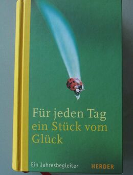Für jeden Tag ein Stück vom Glück: Ein Jahresbegleiter - Münster