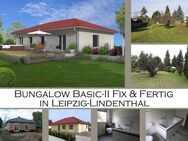 Bungalow Basic-II Fix & Fertig in Leipzig-Lindenthal - Leipzig