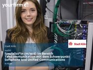 Spezialist*in (m/w/d) im Bereich Telekommunikation mit dem Schwerpunkt Softphone und Unified Communications - Köln