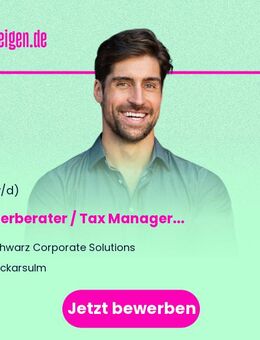 Steuerberater / Tax Manager (m/w/d) - Neckarsulm