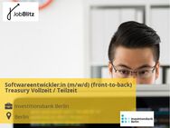 Softwareentwickler:in (m/w/d) (front-to-back) Treasury Vollzeit / Teilzeit - Berlin