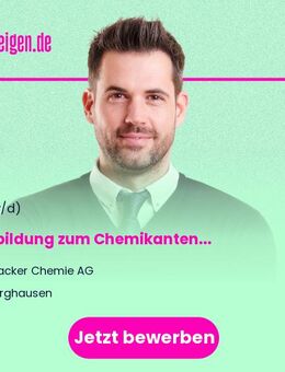 Ausbildung zum Chemikanten (w/m/d) - Burghausen