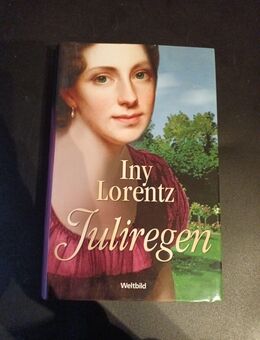 Juliregen -bewegende  Familiengeschichte um 1900, von Iny Lorentz, Weltbild 2011 - Essen