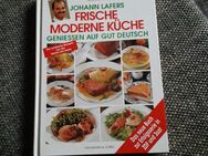 Johann Lafers- Frische moderne Küche Geniessen auf gut Deutsch - Euskirchen