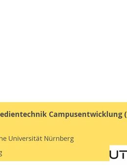 Manager Medientechnik Campusentwicklung (m/w/d) - Nürnberg