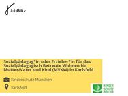 Sozialpädagog*in oder Erzieher*in für das Sozialpädagogisch Betreute Wohnen für Mutter/Vater und Kind (MVKW) in Karlsfeld - Karlsfeld