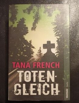Totengleich Kriminalroman. Weltbild quality French, Tana und Ulrike Wasel - Essen