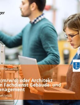 Ingenieur (m/w/d) oder Architekt (m/w/d) im Fachdienst Gebäude- und Energiemanagement - Leer (Ostfriesland)