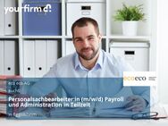 Personalsachbearbeiter:in (m/w/d) Payroll und Administration in Teilzeit - Eggolsheim