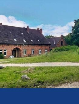 Keine Käuferprovision! Historisches Backsteinjuwel mit Potenzial - Schorssow