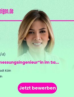 Vermessungsingenieur*in (m/w/d) im Sachgebiet Ingenieurbauvermessung im Amt für Liegenschaften, Vermessung und Kataster Vollzeit / Teilzeit - Köln