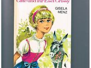 Gitte und ihr Esel Grissy,Gisela Menz,Falter Verlag,1972 - Linnich