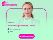 Versicherungskaufmann / Versicherungsfachwirt (m/w/d) - Berlin