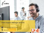 Client Support Manager (m/w/d) - Bremen