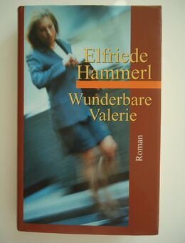 Elfriede Hammerl - Wunderbare Valerie - Freilassing Zentrum