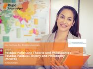 Postdoc Politische Theorie und Philosophie / Postdoc Political Theory and Philosophy (m/w/d) - München