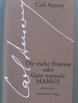 C. Amery: Die starke Position oder Ganz normale MAMUS. Acht Satiren - Münster