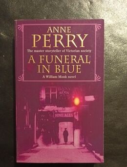 Funeral in Blue. A William Monk novel. Anne Perry (auf englisch) - Essen