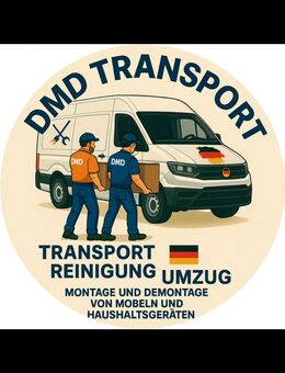 DMD TRANSPORT – Umzug, Reinigung & Möbelmontage - Nürnberg