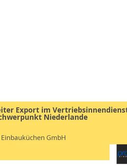 Sachbearbeiter Export im Vertriebsinnendienst (m/w/d) - Schwerpunkt Niederlande - Vlotho