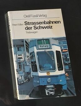 Sammlerbuch " Straßenbahnen der Schweiz" v. Peter Willen - Simbach (Inn) Zentrum