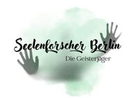 Paranormales Forscherteam sucht Mitglieder - Berlin