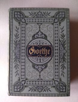 Goethe - goldfarben geprägt auf grünem Einband - Goethes Werke 13. Band - Hannover