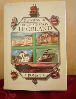 C,U.Wiesner, "Die Geister von Thorland", Wahrheit oder Hirngespinnzt - Nürnberg Zentrum
