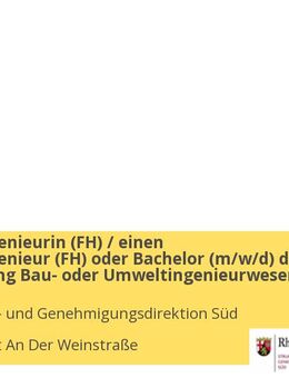 Diplom-Ingenieurin (FH) / einen Diplom-Ingenieur (FH) oder Bachelor (m/w/d) der Fachrichtung Bau- oder Umweltingenieurwesen mit der Vertiefung Wasserwirtschaft oder Siedlungswasserwirtschaft - Neustadt (Weinstraße)