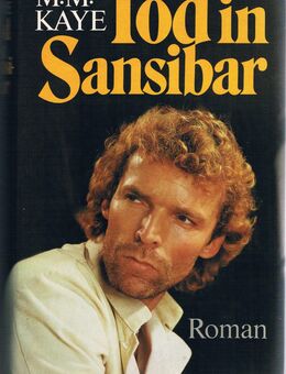 Tod in Sansibar. Roman von M.M. Kaye - Mönchengladbach
