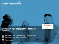 Erzieherin / pädagogische Fachkraft (w/m/d) - Stuttgart