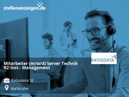 Mitarbeiter (m/w/d) Server Technik RZ-Inst.- Management - Karlsruhe
