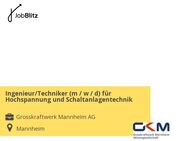 Ingenieur/Techniker (m / w / d) für Hochspannung und Schaltanlagentechnik - Mannheim