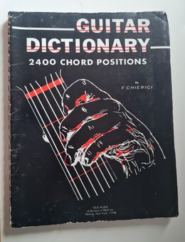 Guitar Dictionary 2400 Chord Positions von F. Chierici - Gründau