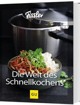 Fissler Kochbuch Die Welt des Schnellkochens, 1 St., Kochen mit dem Schnellkochtopf