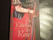 Die Rebellin der Rose: historischer Roman / Janet Paisley - Essen