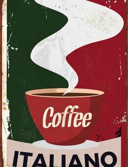 queence Alu-Dibond-Druck Coffee Italiano, Kaffee, Kaffee Bilder, Sprüche, Coffee, Kaffee, Küche, Sprüche, Schild