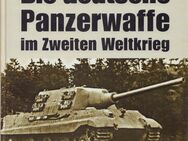 Buch von George Forty DIE DEUTSCHE PANZERWAFFE IM ZWEITEN WELTKRIEG [1998] - Zeuthen