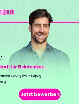 Lehrkraft für Elektroniker (m/w/d) - Leipzig