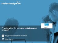 Projektleiter/in Investorenbetreuung (m/w/d) - Nürnberg